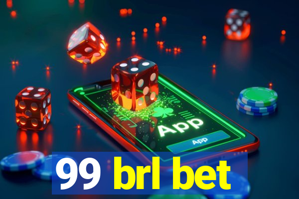 99 brl bet